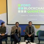 Querétaro será sede del Cuarto Foro Blockchain 2025